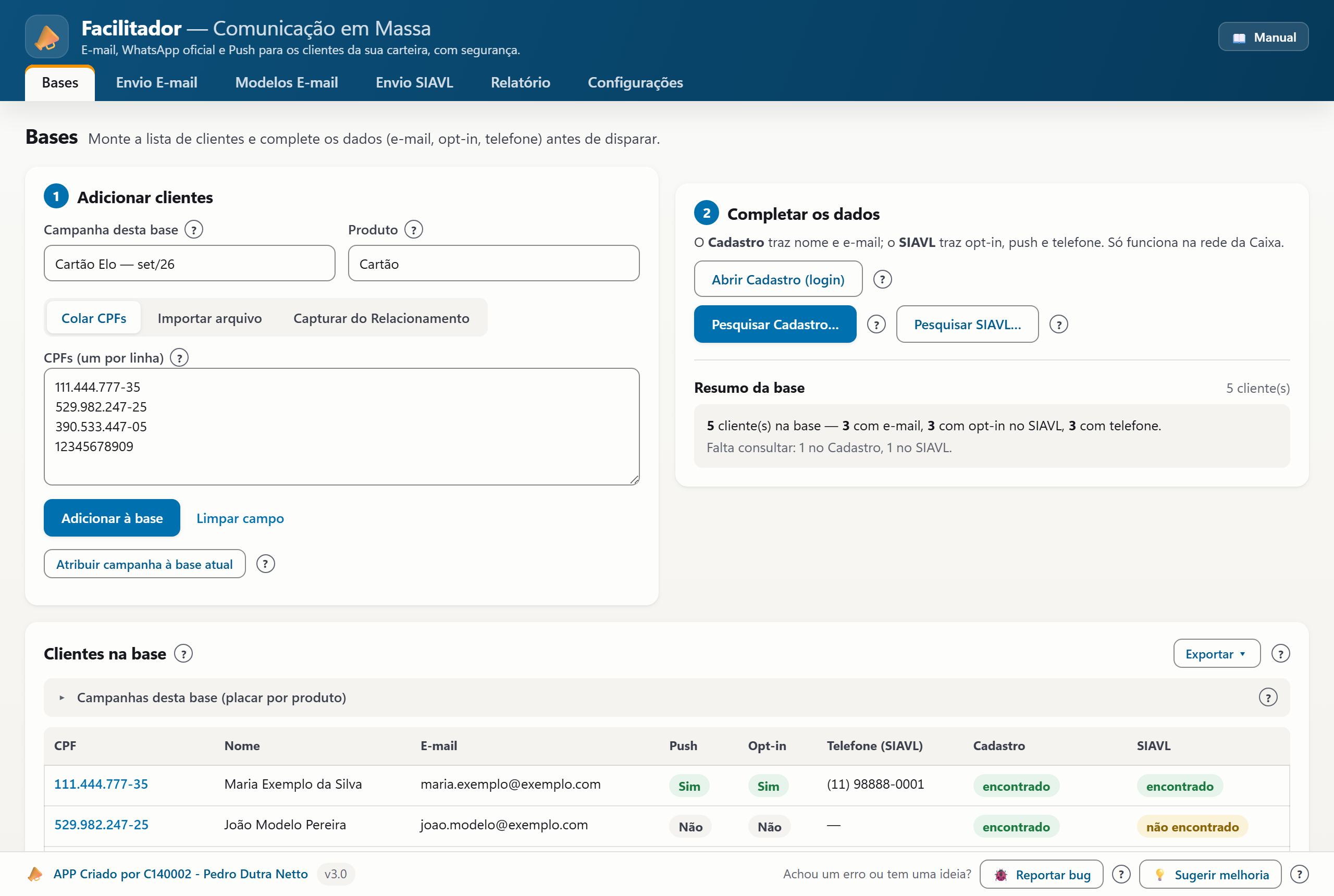Tela Bases do Facilitador: campanha 'Cartão Elo — set/26', CPFs de teste colados, o painel Completar os dados e a grade de clientes fictícios com e-mail e opt-in